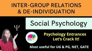 INTERGROUP RELATIONS amp DEINDIVIDUATION  Social Psychology Psychology Entrances Mind Review [upl. by Llevram]