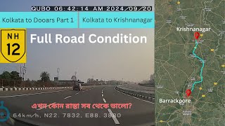 Kolkata  Krishnanagar Road Condition  Kolkata  Siliguri road Pt1  NH34  NH12  NH34 Road Info [upl. by Neeka426]