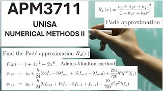 APM3711 UNISANumerical MethodsPade Approximation  Method of Finite Differences  AdamsBashforth [upl. by Rhodia]