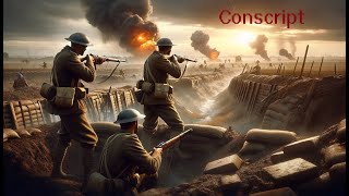 CONSCRIPT  Trench Warfare Survival Horror  No Literal Monsters Just War Being Hell [upl. by Aikemal]