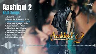 Aashiqui 2 ❤️ Movie All Best Songs  Shraddha Kapoor amp Aditya Roy Kapur  Musician Box [upl. by Hulbert983]