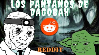 El CASO más DESAGRADABLE de REDDIT Los Pantanos de Dagobah [upl. by Hermosa718]