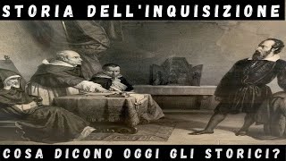 Inquisizione cosa dicono oggi gli storici [upl. by Leitman]