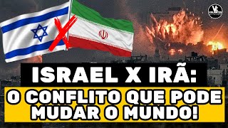 ISRAEL x IRÃ ENTENDA O CONFLITO e Suas Implicações Globais [upl. by Einnoc212]