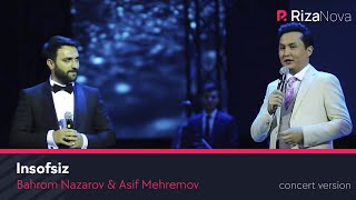 Bahrom Nazarov amp Asif Mehremov  Insofsiz VIDEO 2019 [upl. by Macdonell]