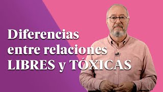 Relaciones de Pareja Libres y Tóxicas 👫 ¿En qué se diferencian 🤔 [upl. by Nolahp]