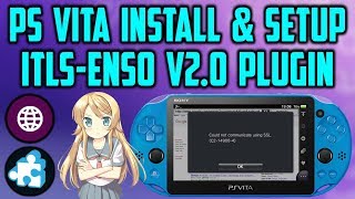 PS Vita Install iTLS Enso v20 FIX ERROR SSL C2149004 [upl. by Acinot]