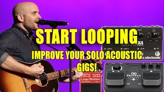 Using A Looper With Acoustic Guitar Solo Acoustic Tips and Techniques [upl. by Priest]