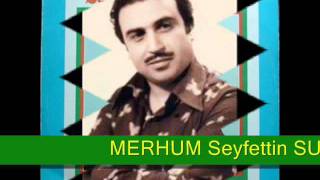 SEYFETTİN SUCU Yazı Yazdım Karadanwmv [upl. by Coco]