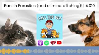 Banish Parasites and eliminate itching  010 [upl. by Ramirol]