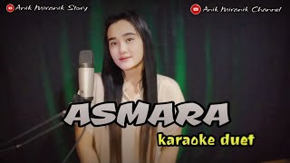 ASMARA  Karaoke cowok duet dangdut koplo [upl. by Haelahk274]