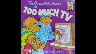 The Berenstain Bears and TOO MUCH TV  by Stan amp Jan Berenstain [upl. by Fogarty969]