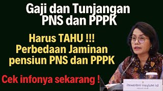 perbedaan Jaminan pensiun PNS dan PPPK  Gaji dan Tunjangan PNS PPPK [upl. by Darcee306]