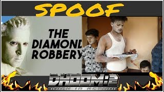 Dhoom 2 movie spoof  The Diamond Robbery kpl tv [upl. by Isleen]