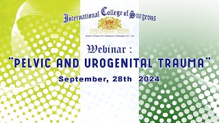 WEBINAR Pelvic and Urogenital Trauma [upl. by Ahrendt360]