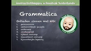 Grammatica zinsontleding  stappenplan zinsontleding werkwoordelijk gezegde WG [upl. by Ramma]