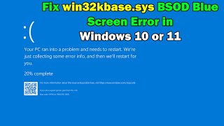 How To Fix win32kbasesys BSOD Blue Screen Error in Windows 10 or 11 [upl. by Dnalyag]