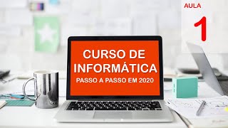 Curso Básico de Informática 2020 Iniciantes Aula 1 Como ligar o Computador [upl. by Aerbua]