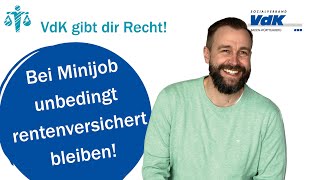 Bei Minijob unbedingt rentenversichert bleiben – VdK gibt dir Recht 57 [upl. by Alyak504]