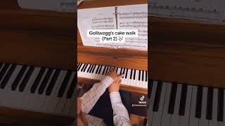 Golliwogg’s cake walk part 2 pianomusic piano classicalmusic debussy classicalpiano [upl. by Legyn428]