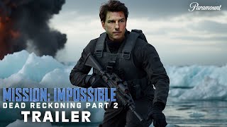 MISSION IMPOSSIBLE 8 Dead Reckoning Part 2 – TEASER TRAILER 2025 Tom Cruise Hayley atwell MI8 [upl. by Verdie]