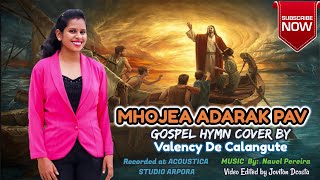 MHOJEA ADARAK PAV Gospel Hymn Cover song by VALENCY DE CALANGUTE  Konkani Gospel Hymns cover [upl. by Anitnatsnoc]