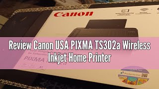 Review Canon USA PIXMA TS302a Wireless Inkjet Home Printer [upl. by Admana]