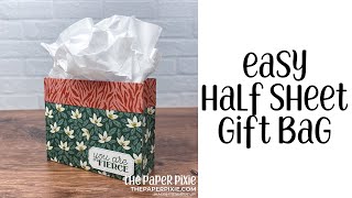 Easy Half Sheet Paper Gift Bag Tutorial [upl. by Mulloy]