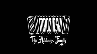 THE ADDAMS FAMILY  MROZIŃSKI accordion [upl. by Llertal95]