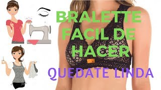 COMO HACER UN BRALETTE FACIL Y SENCILLO TUTORIAL DE COSTURA [upl. by Hiroko]