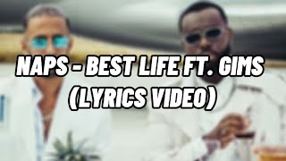 Naps  Best Life feat Gims ParolesLyrics [upl. by Burk]