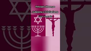 Judaísmo x Cristianismo diferença religião [upl. by Dlareme]