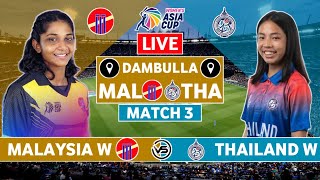 Womens Asia Cup Live Malaysia Women vs Thailand Women Live  ML W vs TL W Live Scores amp Commentary [upl. by Adnerol912]