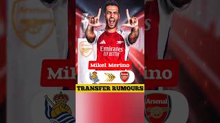 🚨 MIKEL MERINO TO ARSENAL 🔥🤯 [upl. by Enelram974]