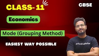 Grouping Method  Easiest Way  Class11  Mode  Economics  Statistics [upl. by Eiltan]