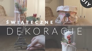 DIY  ŚWIĄTECZNE DEKORACJE  Zrób to sam [upl. by Nuahsyar]