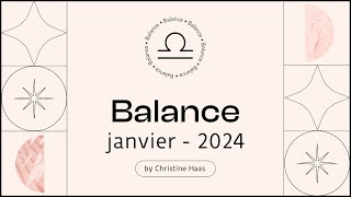 Horoscope Balance ♎️ Janvier 2024 🌲 par Christine Haas [upl. by Octavie594]