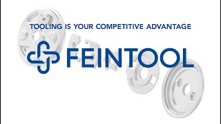 FEINTOOL  TOOLING IS YOUR COMPETITIVE ADVANTAGE [upl. by Nylisoj]