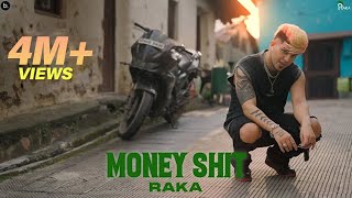 Money Shit  Official Video  RAKA [upl. by Aiket941]