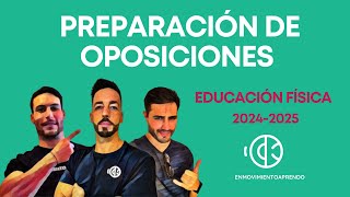 Cómo Preparamos las Oposiciones de Educación Física en 20242025 [upl. by Frere]