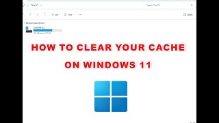 HOW TO CLEAR YOUR CACHE ON WINDOWS 11 QUICK amp EASY GUIDE [upl. by Fechter]