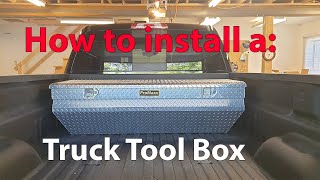 How to install a Truck Tool Box [upl. by Hanni]