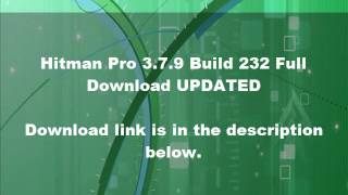 HitmanPro 3720286 32bit64bit Full Version Download UPDATED July 2017 [upl. by Ellebasi]