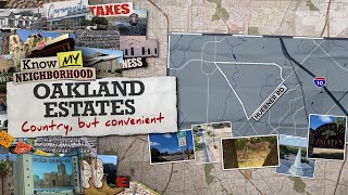 Know My Neighborhood Oakland Estates country but convenient [upl. by Moses258]