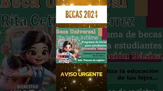 📌✨Programa de becas que otorga un apoyo bimestral de 1900 pesos a estudiantes de educación básica [upl. by Eenahc]