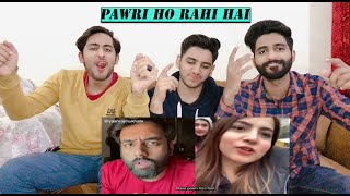 PAKISTANI BOYS REACTION ON  PAWRI HO RAHI HAI  DIALOGUE WITH BEATS  3H REACTERS [upl. by Nader]