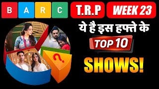 BARC TRP WEEK 23 This Show Became No1 [upl. by Alemap]