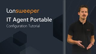 IT Agent Portable Lansweeper  Configuration Tutorial [upl. by Convery448]