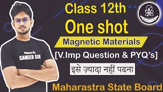 MAGNETIC MATERIALS IN 1SHOT  Physics  Class 12th  MahBoard  Sameer Sir [upl. by Ymrots]