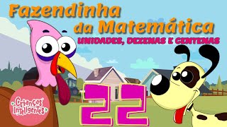 FAZENDINHA DA MATEMÃTICA 22  UNIDADES DEZENAS E CENTENAS  CRIANÃ‡AS INTELIGENTES [upl. by Ainerbas]